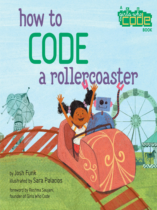 Title details for How to Code a Rollercoaster by Josh Funk - Wait list